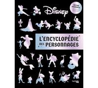 Encyclopédie des personnages Disney - édition augmentée