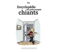 Encyclopédie des petits moments chiants - Kek - Delcourt - broché - Bande dessinée