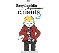 Encyclopédie des petits moments chiants T02 Kek (Dessinateur)
