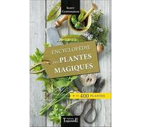 Encyclopédie des plantes magiques - + de 400 plantes