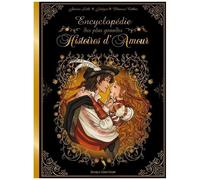 Encyclopédie Des Plus Grandes Histoires D'amour