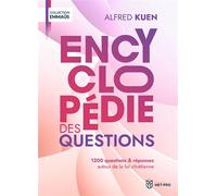 Encyclopédie des questions 1200 questions et réponses autour de la foi chrétienne - Alfred Kuen - Het Pro - relié - Essai