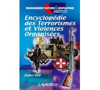 Encyclopédie des Terrorismes et violences organisées - Jacques Baud - Lavauzelle - broché - Etude