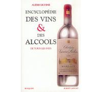 Encyclopédie des vins et des alcools de tous les pays
