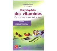Encyclopédie Des Vitamines - Du Nutriment Au Médicament, 3 Volumes