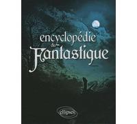 Encyclopédie du fantastique