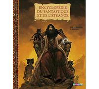 Encyclopédie du fantastique et de l'étrange: Tome 2, Sorcières et magiciens