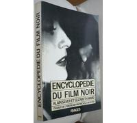 ENCYCLOPEDIE DU FILM NOIR