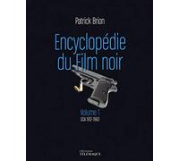 Encyclopedie du Film noir - volume 1 USA 1912-1960 (1)