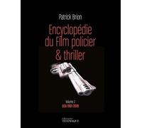 Encyclopédie du Film policier & thriller - volume 2 USA 1961-2018 - Tome 2 (2)
