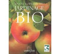 Encyclopedie Du Jardinage Bio