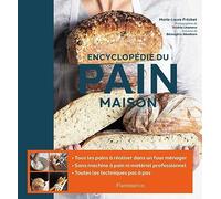 Encyclopédie du pain maison