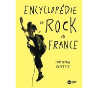 Encyclopédie Du Rock En France
