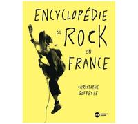 Encyclopédie Du Rock En France