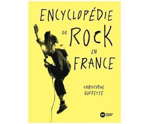 Encyclopédie Du Rock En France