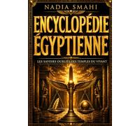 ENCYCLOPÉDIE ÉGYPTIENNE: Le Verbe incarné dans les temples