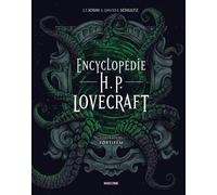 Encyclopédie H.P. Lovecraft - S.T. (Sunand Tryambak) Joshi - Bragelonne - relié - Dictionnaire et encyclopédie