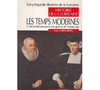 Encyclopédie illustrée de la Lorraine Histoire de la Lorraine - Guy Cabourdin - Presses Universitaires Nancy - cartonné - Livre