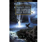 Encyclopédie illustrée des esprits de la nature