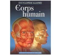 Encyclopédie Illustrée Le Corps Humain