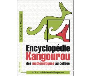 Encyclopédie Kangourou des mathématiques au collège