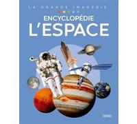 Collectif – Encyclopédie - L'espace – Broché