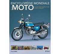 Encyclopédie Mondiale De La Moto - Plus De 1000 Constructeurs De Abc À Zundapp