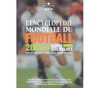 Encyclopedie mondiale du football 2003 Goldblatt d (Auteur)