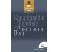 Encyclopédie Mondiale Du Phénomène Ovni - Tome 2, 1931-1943