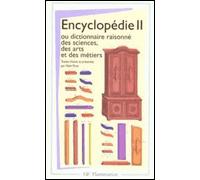 Encyclopédie Ou dictionnaire raisonné des sciences, des arts et des métiers - Denis Diderot - Flammarion - Poche - Dictionnaire et encyclopédie