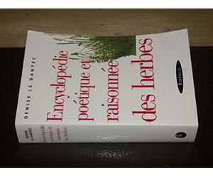 Encyclopédie poétique et raisonnée des herbes