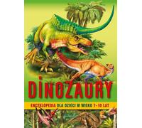 Encyclopédie pour les enfants de 7 à 10 ans Dinosaures