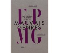 Encyclopédie Pratique des Mauvais Genres