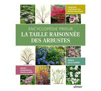 Encyclopédie Prieur - La taille raisonnée des arbustes - Pascal Prieur - Eugen Ulmer Eds - relié - Dictionnaire et encyclopédie