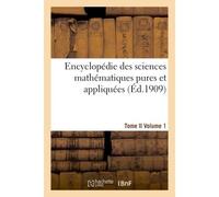 Encyclopédie sciences mathématiques pures, appliquées. Tome II. Premier volume - Collectif - Hachette Bnf - broché - Livre