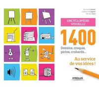 Encyclopédie Visuelle - 1400 Dessins, Croquis, Pictos, Crobards - Au Service De Vos Idées