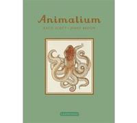 Encyclopedium - Animalium Jenny Broom (Auteur), Emmanuel Gros (Traduction), Katie Scott (Illustration)