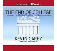 End College: Creating Future Learning and The University of Everywhere [Import]