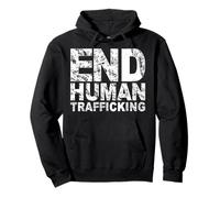 End Human Trafficking T-Shirt Sweat à Capuche