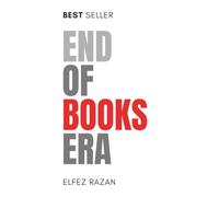 End of Books Era: A Comprehensive Examination of How We Lost Our Ability to Read Deeply-and a Manifesto for Taking It Back