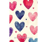 End of Day Reflections: A journey to Gratitude and Calm Hearts Edition: A 90 day Journey to Reflection, Gratitude, and Inner Peace