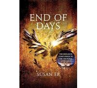 End of Days: The explosive, romantic fallen angels finale