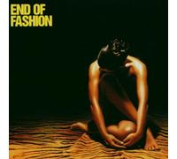 End Of Fashion - End of Fashion