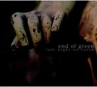 End of Green - Last Night on Earth [Import]