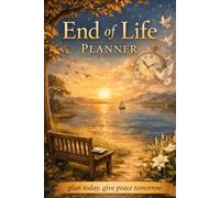 End Of Life Planner: After Death Organizer to Record Last Wishes, Funeral Planning, and More