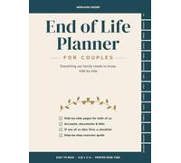 End of Life Planner for Couples: Everything Our Family Needs to Know, Side by Side: Accounts, Documents, Bills, a Checklist If One of Us Dies First and an Executor Guide (Easy to Read)