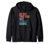 End of School Teachers No Cap This Year Was Totally Skibidi Sweat à Capuche