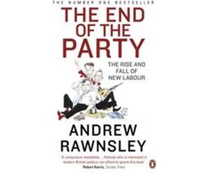 End of the Party Rawnsley, Andrew (Auteur)