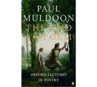 End of the Poem Muldoon, Paul (Auteur)