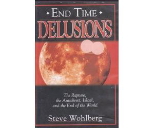 End Time Delusions